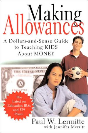 Book Making Allowances: A Dollars and Sense Guide to Teaching Kids About Money free