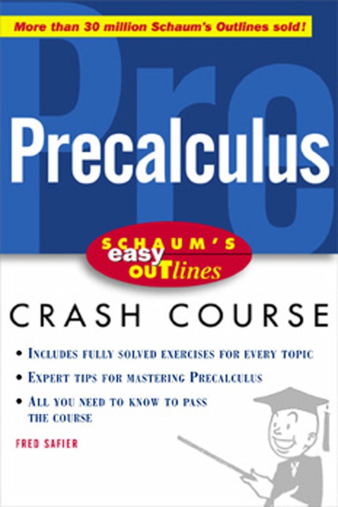 Book Schaum's Easy Outline of Precalculus: Based on Schaum's Outline of Precalculus (Schaum's Easy Outlines) free