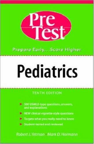 Book Pediatrics: PreTest Self-Assessment and Review (PreTest Series) free