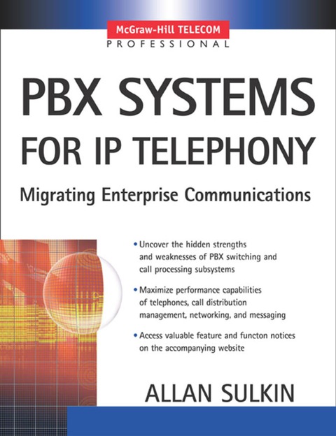 Book PBX Systems for IP Telephony: IP Telephony for Customer Premises (McGraw-Hill Telecom Professional) free