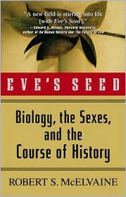 Book Eve's Seed: Biology, the Sexes, and the Course of History free