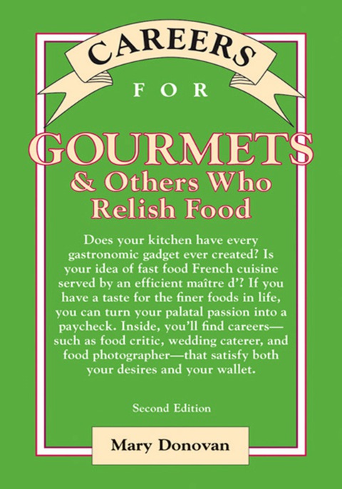 Book Careers for Gourmets & Others Who Relish Food, Second Edition (Vgm Careers for You Series) free