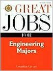 Book Great Jobs for Engineering Majors, Second Edition (Great Jobs For…Series) free