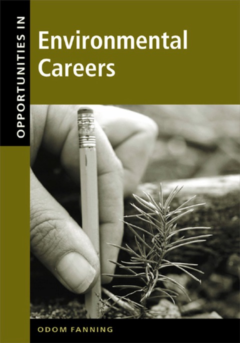 Book Opportunities in Environmental Careers, Revised Edition (Opportunities in Series) free