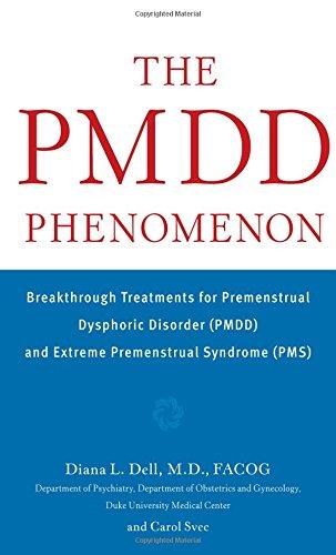 Book The PMDD Phenomenon : Breakthrough Treatments for Premenstrual Dysphoric Disorder (PMDD) and Extreme Premenstrual Syndrome free