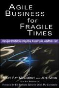 Book Agile Business for Fragile Times : Strategies for Enhancing Competitive Resiliency and Stakeholder Trust free