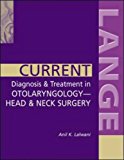 Book Current Diagnosis & Treatment in Otolaryngology-Head & Neck Surgery (LANGE CURRENT Series) free