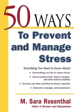 Book 50 Ways To Prevent and Manage Stress (50 Ways…Series) free