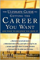 Book The Ultimate Guide to Getting The Career You Want : (And What do Do Once You Have It) (CLS.EDUCATION) free