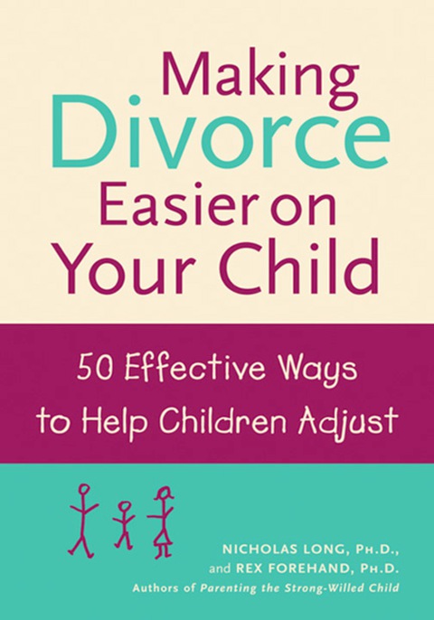 Book Making Divorce Easier on Your Child: 50 Effective Ways to Help Children Adjust free