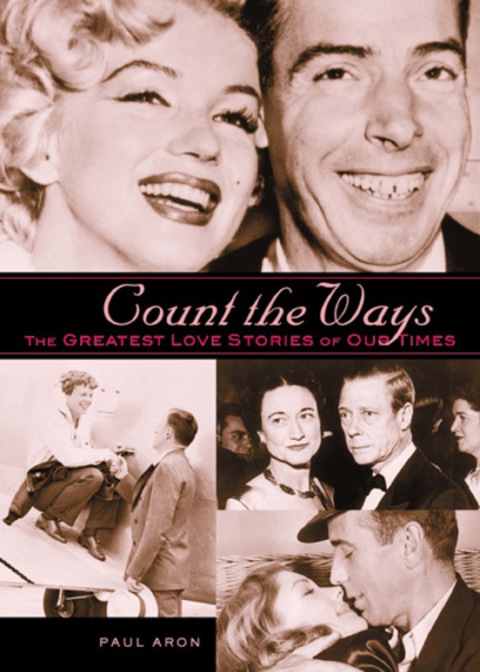 Book Count the Ways: The Greatest Love Stories of Our Times free