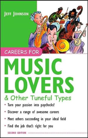 Book Careers for Music Lovers & Other Tuneful Types free
