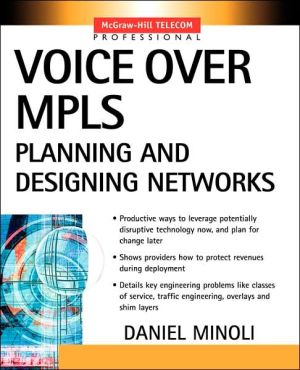 Book Voice Over MPLS : Planning and Designing Networks free