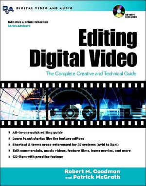 Book Editing Digital Video : The Complete Creative and Technical Guide free