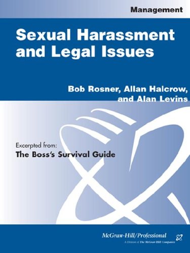 Book Boss's Survival Guide: Sexual Harassment And Legal Issues free