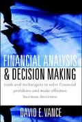 Book Financial Analysis and Decision Making : Tools and Techniques to Solve Financial Problems and Make Effective Business Decisions free
