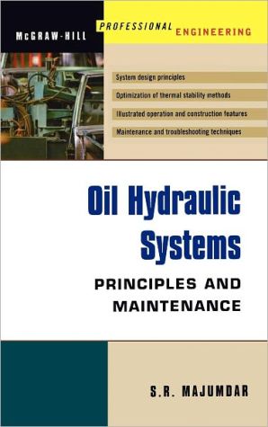 Book Oil Hydraulic Systems : Principles and Maintenance free