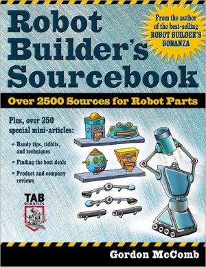 Book Robot Builder's Sourcebook : Over 2,500 Sources for Robot Parts free
