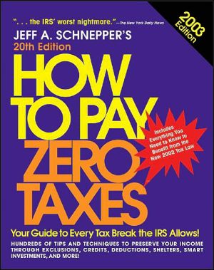 Book How to Pay Zero Taxes 2003 free