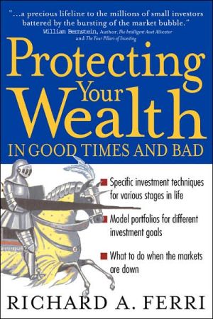 Book Protecting Your Wealth in Good Times and Bad free