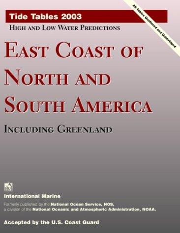 Book Tide Tables 2003 : East Coast of North and South America, Including Greenland free