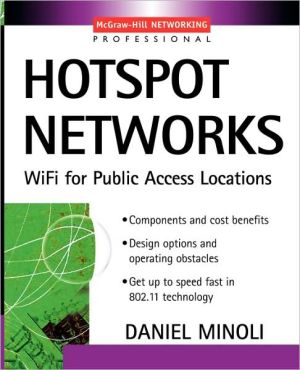 Book Hotspot Networks : WiFi for Public Access Locations (Professional Telecom) free