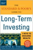 Book The Standard & Poor's Guide to Long-term Investing: 7 Keys to Building Wealth free