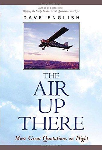 Book The Air Up There : More Great Quotations on Flight free