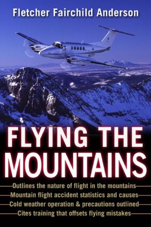 Book Flying the Mountains : A Training Manual for Flying Single-Engine Aircraft free