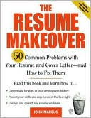 Book The Resume Makeover: 50 Common Problems With Resumes and Cover Letters - and How to Fix Them free