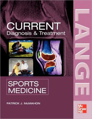 Book Current Diagnosis and Treatment in Sports Medicine (LANGE CURRENT Series) free