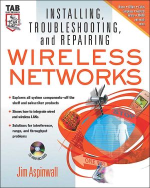 Book Installing, Troubleshooting, and Repairing Wireless Networks free