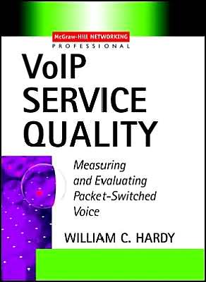 Book VoIP Service Quality : Measuring and Evaluating Packet-Switched Voice free