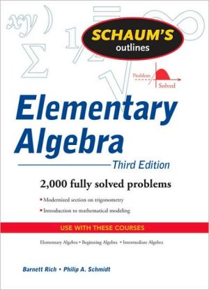 Book Schaum's Outline of Elementary Algebra ( Third Edition ) free