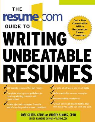Book The Resume.Com Guide to Writing Unbeatable Resumes free