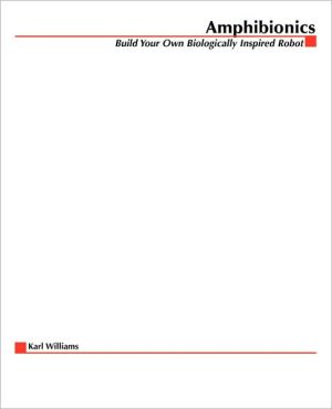 Book Amphibionics : Build Your Own Biologically Inspired Reptilian Robot free