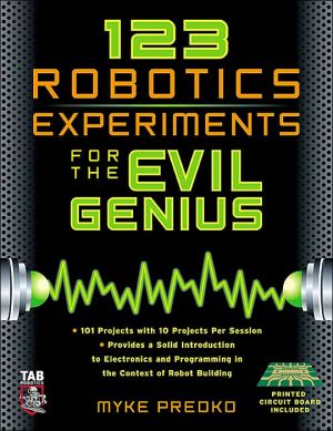 Book 123 Robotics Experiments for the Evil Genius (TAB Robotics) free