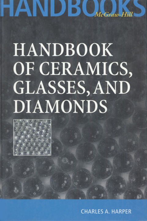 Book Handbook of Ceramics Glasses, and Diamonds free