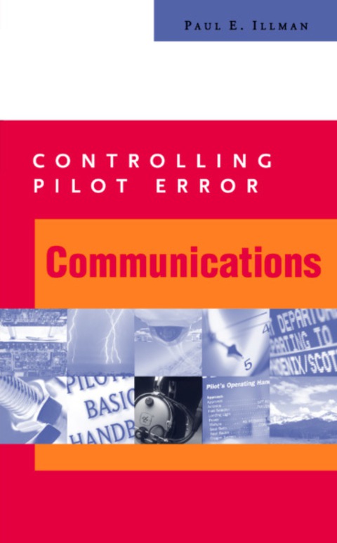 Book Controlling Pilot Error: Communications (Controlling Pilot Error Series) free