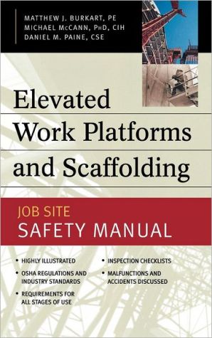 Book Elevated Work Platforms and Scaffolding : Job Site Safety Manual free