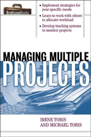 Book Managing Multiple Projects (Briefcase Books Series) free