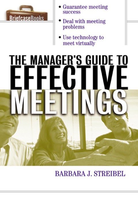 Book The Manager's Guide to Effective Meetings (Briefcase Books Series) free