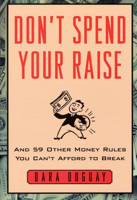 Book Don't Spend Your Raise free