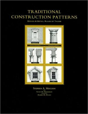 Book Traditional Construction Patterns: Design and Detail Rules-of-Thumb free