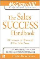 Book The Sales Success Handbook : 20 Lessons to Open and Close Sales Now free