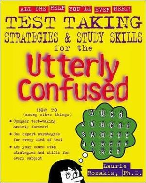Book Test Taking Strategies & Study Skills for the Utterly Confused free