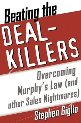 Book Beating the Deal Killers: Overcoming Murphy's Law (and other Sales Nightmares) free