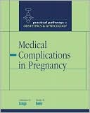 Book Medical Complications in Pregnancy (Practical Pathways in Ob/Gyn) free