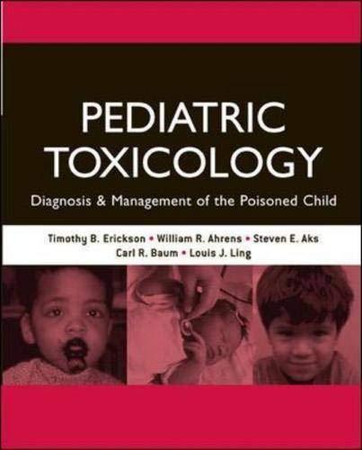Book Pediatric Toxicology: Diagnosis and Management of the Poisoned Child free