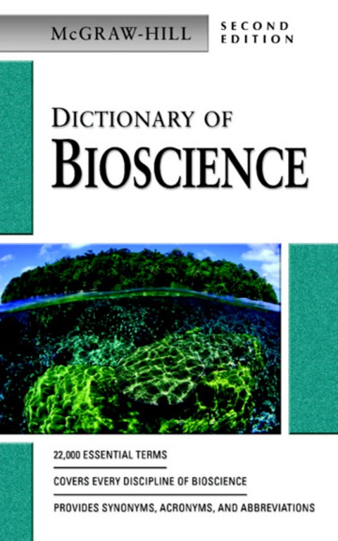 Book Dictionary of Bioscience (MCGRAW HILL DICTIONARY OF BIOSCIENCE) free